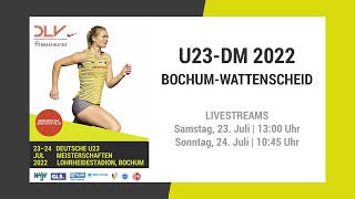 U23DM 2022 in Wattenscheid  Livestream  Tag 2 Sonntag [upl. by Pippas726]