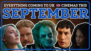 Everything Coming to UK Cinemas This September 2024 [upl. by Eiddet679]