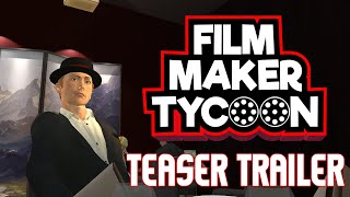 FILMMAKER TYCOON  Game Teaser Trailer [upl. by Nahtiek]