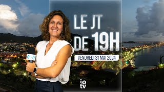 Journal 19H du vendredi 31 mai 2024 [upl. by Navar]