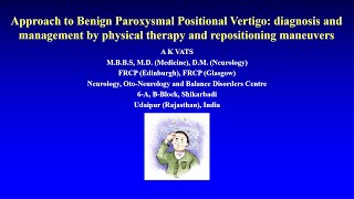 An Approach to Patients with Benign Paroxysmal Positional Vertigo [upl. by Ynnij]