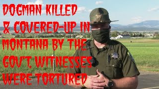 DOGMAN KILLED amp COVEREDUP IN MONTANA BY GOVT WITNESSES WERE PUNISHED [upl. by Mahmud843]