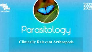 Tut 34 Part 2 Arthropods1 Parasitology [upl. by Retsehc]