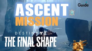 Destiny 2  The Final Shape Campaign  Ascent  WalkthroughGuide Legendary Solo [upl. by Lemuelah505]