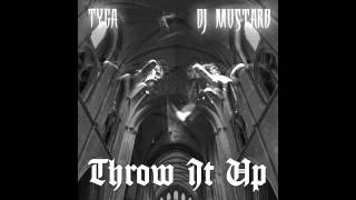 Tyga  Throw It Up Prod DJ Mustard [upl. by Eveivenej]