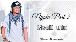 Nyota Part 2Mwalili junior official audio [upl. by Huggins]