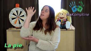 MaKomptine  La pie  Comptine signée en makaton diffusée en partenariat avec AAD [upl. by Angelina]