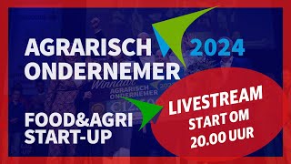 Agrarisch Ondernemer van het jaar 2024  Livestream [upl. by Kent38]