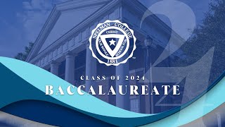 Spelman College 2024 Baccalaureate [upl. by Volding]