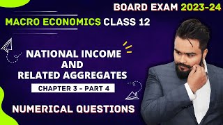 National Income and Related Aggregates Class 12 Practical Questions  Macroeconomics [upl. by Trueman]