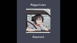 Magazinesspedup  Emanuel [upl. by Ydnes]