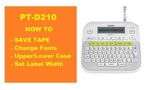 Brother PTD210 Ptouch Label Maker Changing fonts setting label widths upper amp lower case [upl. by Eiramoj]