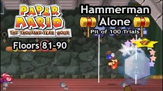 Paper Mario TTYD  Hammerman Alone Pit Floors 8190 [upl. by Dennet]