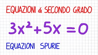 EQUAZIONI DI SECONDO GRADO spurie metodo veloce e metodo del delta  ES25 [upl. by Aramoix226]