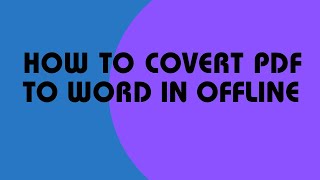 Simple method to convert Pdf Document to Word Document  offline convert  without using software [upl. by Caril]