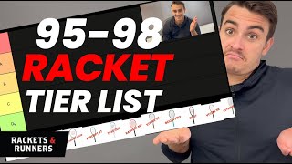 We Rank EVERY 95 to 98 Square Inch Tennis Racket 9598 Racket Tier List  Rackets amp Runners [upl. by Ellenuahs113]