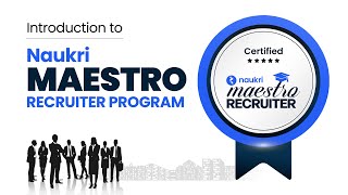 Introduction to Naukri Maestro Recruiter Program  Naukri [upl. by Wolgast]