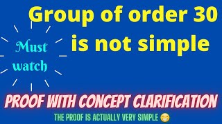 Group of order 30 is not simple  Proof  Simple group  Normal subgroup  P ssg [upl. by Arvad]