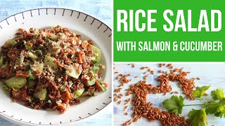 Red Rice Salad with smoked Salmon amp Cucumber ☀️ Healthy Rice Salad Recipe [upl. by Koloski]