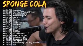 Best Of Sponge Cola Greatest Hits  OPM Nonstop Playlist Collection 2020 New Songs Sponge Cola Hits [upl. by Shamrao]