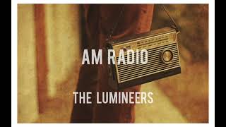 AM Radio  The Lumineers Live in Santa Barbara Bowl [upl. by Catima640]