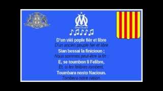 OM  Hymne provençal quotLa Coupo Santoquot paroles et traduction [upl. by Tailor]