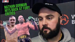 “BEFORE FIGHT I HAD 60 CALLS AFTER I HAD 3” NATHAN GORMAN RAW ON LOSSES amp HITS BACK AT FURY CRITICS [upl. by Anitap]