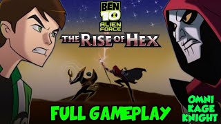 Ben 10 Alien Force The Rise of Hex Full Game Walkthrough [upl. by Ahtaela]