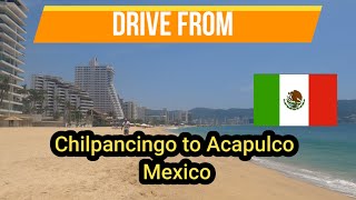 288 🇲🇽 Drive from Chilpancingo to Acapulco  Mexico [upl. by Gibbeon403]