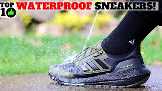 Top 10 WATERPROOF SNEAKERS [upl. by Icaj344]