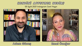 28 📺 Kendini Affetmek Nedir ▫️ Emel Özuğur amp Adem Güneş [upl. by Collbaith]