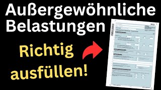 Anlage Außergewöhnliche Belastungen 2022 ausfüllen  Einkommensteuererklärung Ausfüllhilfe [upl. by Tadich]