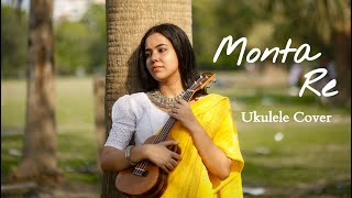 Monta Re  Ukulele Cover  Lootera  Jhinuk Bakshi [upl. by Eedrahc878]