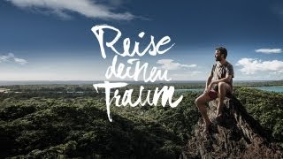 Reise deinen Traum  Trailer [upl. by Ellimac]