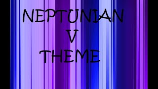 Neptunian V Theme  Roblox Script Themes [upl. by Odnomyar]