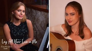 Lay All Your Love on Me  ABBA Acoustic Cover by Emily amp Chiara [upl. by Leynad]