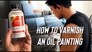 How to Varnish an Oil Painting with Gamvar Varnish  2 min tutorial  save time  save money [upl. by Shantee30]