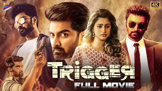 Trigger Latest Telugu Full Movie 4K  Atharvaa  Tanya Ravichandran  Ghibran  Telugu New Movies [upl. by Francine499]