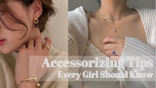 4 Accessorizing Tips EVERY GIRL SHOULD KNOW [upl. by Iharas195]