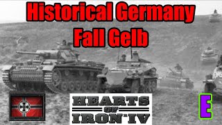 HOI4 Historical Germany Playthrough Invasion of France Fall Gelb [upl. by Handler906]