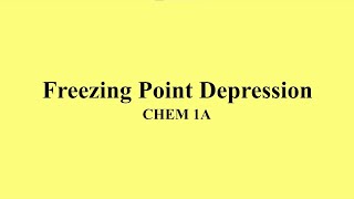 Colligative Properties Analysis of Freezing Point Depression [upl. by Aciras895]