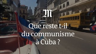 Que restetil du communisme à Cuba [upl. by Seppala]