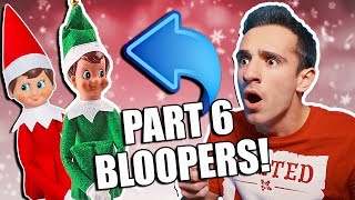 Elf on the Shelf is Real 6 BLOOPERS [upl. by Halette947]