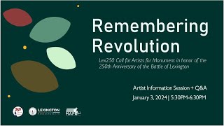 Lex250 Monument Call for Artists Artist Information and QampA Session  January 3 2024 [upl. by Lucina]