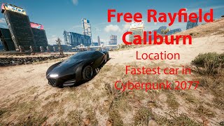 How to get caliburn the best cars cyberpunk 2077 location [upl. by Neiv]