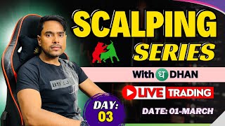 🔥 Live Trading  Scalping SENSEX Option  Expiry Day Live Trading  Day 03  01March Live Trading [upl. by Lamphere]