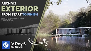 Exterior Architectural Visualization in VRay 6 amp 3ds Max  Tutorial from Start to Finish [upl. by Vanden837]