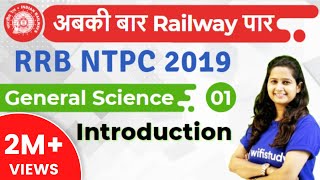 RRB NTPC 2019  GS by Shipra Maam  Introduction  Day1 [upl. by Sky]