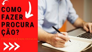 🚘Como fazer procuração de veículos  Como fazer procuração de veículos amplos poderes [upl. by Asilrac824]