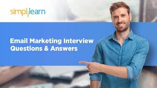 Email Marketing Interview Questions amp Answers  Email Marketing Interview Questions  Simplilearn [upl. by Philana]